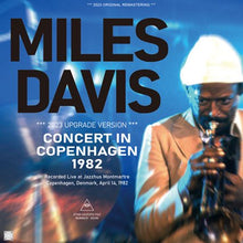 Load image into Gallery viewer, MILES DAVIS / CONCERT IN COPENHAGEN 1982 / 2023 UPGRADE VERSION (1CDR)