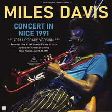 Load image into Gallery viewer, MILES DAVIS / CONCERT IN NICE 1991 FIRST DAY / 2023 UPGRADE VERSION (1CDR)