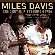 Load image into Gallery viewer, MILES DAVIS / CONCERT IN PITTSBURGH 1986 / 2023 UPGRADE VERSION (2CDR)
