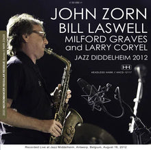 Load image into Gallery viewer, JOHN ZORN, BILL LASWELL, MILFORD GRAVES AND LARRY CORYELL / JAZZ MIDDELHEIM 2012 (1CDR)