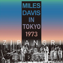 Load image into Gallery viewer, 12/22 緊急独占先行入荷!50周年記念豪華特別版 MILES DAVIS / ZIPANGRI - LIVE IN TOKYO 1973 / 2023 EDITION (2CD+1DVD)