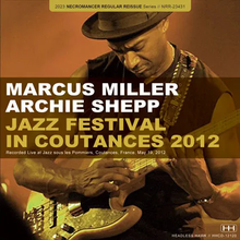 Load image into Gallery viewer, MARCUS MILLER FEATURING ARCHIE SHEPP/JAZZ ESTIVAL IN COUTANCES 2012 (2CDR)