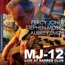Load image into Gallery viewer, PERCY JONES / MJ-12 LIVE AT BARBES CLUB 2012 (1CDR)