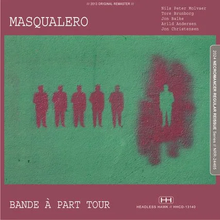 Load image into Gallery viewer, MASQUALERO FEATURING NILS PETER MOLVAER / BANDE A PART TOUR 1985 (1CDR)