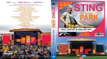 Load image into Gallery viewer, STING / IN THE PARK - FINAL CONCERT IN ENGLAND 2024 (1BDR)
