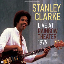 Load image into Gallery viewer, STANLEY CLARKE / LIVE AT RAINBOW THEATER 1979 (1CDR)