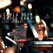 Load image into Gallery viewer, CARLA BLEY & SWISS BAND / LIVE IN BASEL 1985 (2CDR)