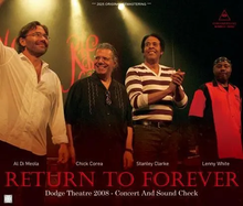 Load image into Gallery viewer, RETURN TO FOREVER / LIVE AT DODGE THEATRE 2008 - CONCERT AND SOUND CHECK (3CDR)