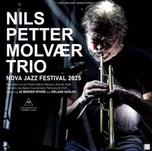 Load image into Gallery viewer, NILS PETTER MOLVAER TRIO / NOVA JAZZ FESTIVAL 2025 (2CDR)