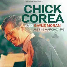 Load image into Gallery viewer, CHICK COREA AND GAYLE MORAN / JAZZ IN MARCIAC 1995 (2CDR)