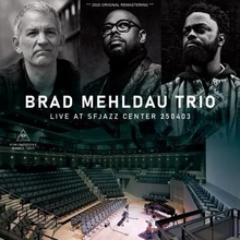 Load image into Gallery viewer, BRAD MEHLDAU TRIO / LIVE AT SFJAZZ CENTER 250403 (2CDR)