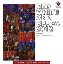 Load image into Gallery viewer, VA / RED, WHITE AND BLUES AT WHITE HOUSE 2012 (1CDR+1DVDR)