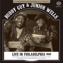Load image into Gallery viewer, BUDDY GUY & JUNIOR WELLS / LIVE IN PHILADELPHIA 1983 (2CDR)