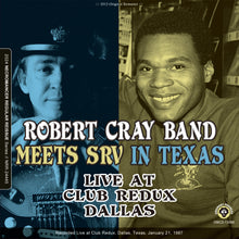Load image into Gallery viewer, ROBERT CRAY BAND / MEETS STEVIE RAY VAUGHAN IN TEXAS (1CDR)
