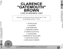 Load image into Gallery viewer, CLARENCE "GATEMOUTH" BROWN / LIVE IN BREMEN 1983 (1CDR)