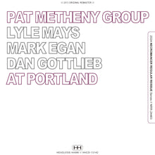Load image into Gallery viewer, PAT METHENY GROUP / LIVE IN PORTLAND 770803 (2CDR)