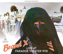 Load image into Gallery viewer, BRAND X / LIVE AT PARADISE THEATER 1978 (3CDR)