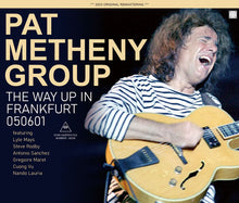 Load image into Gallery viewer, PAT METHENY GROUP / THE WAY UP IN FRANKFURT 050601 (3CDR)