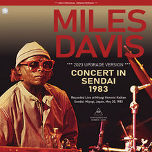 Load image into Gallery viewer, MILES DAVIS / CONCERT IN SENDAI 1983 / 2023 UPGRADE VERSION (2CDR)