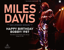 Load image into Gallery viewer, MILES DAVIS / HAPPY BIRTHDAY BOBBY! 1987 / 2023 UPGRADE VERSION (3CDR)