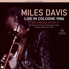 Load image into Gallery viewer, MILES DAVIS / LIVE IN COLOGNE 1986 / 2024 UPGRADE VERSION (2CDR)