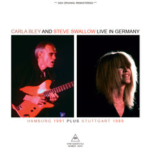 Load image into Gallery viewer, CARLA BLEY AND STEVE SWALLOW / LIVE IN GERMANY : HAMBURG 1991 PLUS STUTTGART 1989 (2CDR)