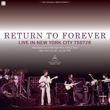 Load image into Gallery viewer, RETURN TO FOREVER / LIVE IN NEW YORK CITY 750728 (1CDR)