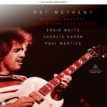 Load image into Gallery viewer, PAT METHENY SPECIAL QUARTET / LIVE IN SAN JOSE 880722 (2CDR)