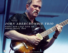 Load image into Gallery viewer, JOHN ABERCROMBIE TRIO / FIRST AND LAST LIVE AT SWEET BASIL 1994 (4CDR)