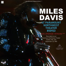 Load image into Gallery viewer, MILES DAVIS / AT PARAMOUNT NORTHWEST THEATER 850922 / 2025 UPGRADE VERSION (2CDR)