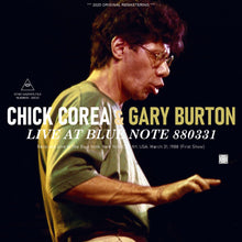 Load image into Gallery viewer, CHICK COREA & GARY BURTON / LIVE AT BLUE NOTE 880331 (1CDR)
