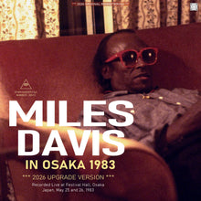 Load image into Gallery viewer, MILES DAVIS / IN OSAKA 1983 / 2026 UPGRADE VERSION (2CDR)