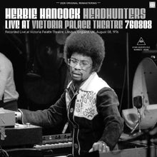 Load image into Gallery viewer, HERBIE HANCOCK AND THE HEADHUNTERS / LIVE AT VICTORIA PALACE THEATRE 760808 (1CDR)