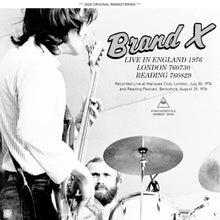 Load image into Gallery viewer, BRAND X / LIVE IN ENGLAND 1976 : LONDON 760730 AND READING 760829 (2CDR)