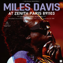 Load image into Gallery viewer, MILES DAVIS / AT ZENITH PARIS 891103 / 2026 UPGRADE VERSION (1CDR+1DVDR)