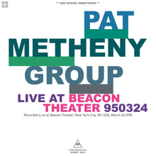 Load image into Gallery viewer, PAT METHENY GROUP / LIVE AT BEACON THEATER 950324 (2CDR)