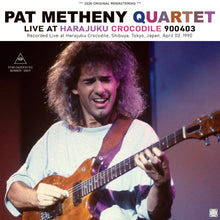 Load image into Gallery viewer, PAT METHENY QUARTET / LIVE AT HARAJUKU CROCODILE 900403 (2CDR)