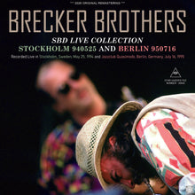 Load image into Gallery viewer, BRECKER BROTHERS / SBD LIVE COLLECTION / STOCKHOLM 940525 AND BERLIN 950716 (2CDR)