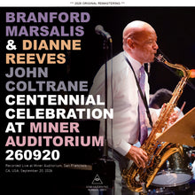 Load image into Gallery viewer, BRANFORD MARSALIS & DIANNE REEVES / JOHN COLTRANE 100th CELEBRATION AT 260920 (2CDR)