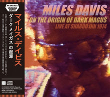 Load image into Gallery viewer, MILES DAVIS / ON THE ORIGIN OF DARK MAGUS / LIVE AT SHABOO INN 1974 (2CD)