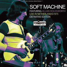 Load image into Gallery viewer, SOFT MACHINE FEATURING ALLAN HOLDSWORTH / LIVE IN NETHERLANDS1975 DEFINITIVE EDITION
