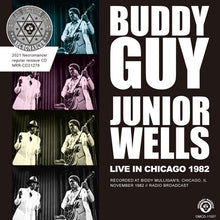 Load image into Gallery viewer, BUDDY GUY & JUNIOR WELLS / LIVE IN CHICAGO 1982 (1CDR)