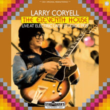 Load image into Gallery viewer, LARRY CORYELL & THE ELEVENTH HOUSE / LIVE AT ELECTRIC LADY STUDIOS 1975 (2CDR)