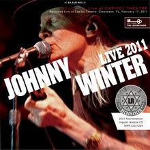 Load image into Gallery viewer, JOHNNY WINTER / LIVE AT CAPITOL THEATRE 2011 (2CDR)