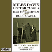 Load image into Gallery viewer, MILES DAVIS, LESTER YOUNG, RENE URTREGER TRIO, BUD POWELL / BIRDLAND 1956 TOUR IN HAMBURG (1CDR)