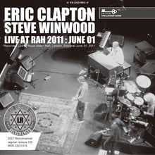Load image into Gallery viewer, ERIC CLAPTON WITH STEVE WINWOOD / LIVE AT ROYAL ALBERT HALL * JUNE 01, 2011 (2CDR)