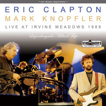 Load image into Gallery viewer, ERIC CLAPTON FEATURING MARK KNOPFLER / LEGENDARY MIKE MILLARD TAPE / IRVINE MEADOWS 1988 (2CDR)