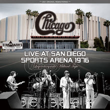 Load image into Gallery viewer, CHICAGO / LEGENDARY MIKE MILLARD TAPE / LIVE AT SAN DIEGO SPORTS ARENA 1976 (2CDR)
