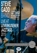Load image into Gallery viewer, STEVE GADD BAND / LIVE AT LEVBERKUSENER JAZZTAGE 2015 (1DVDR)