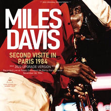 Load image into Gallery viewer, MILES DAVIS / SECOND VISITE IN PARIS 1984 / 2022 UPGRADE VERSION (2CDR)
